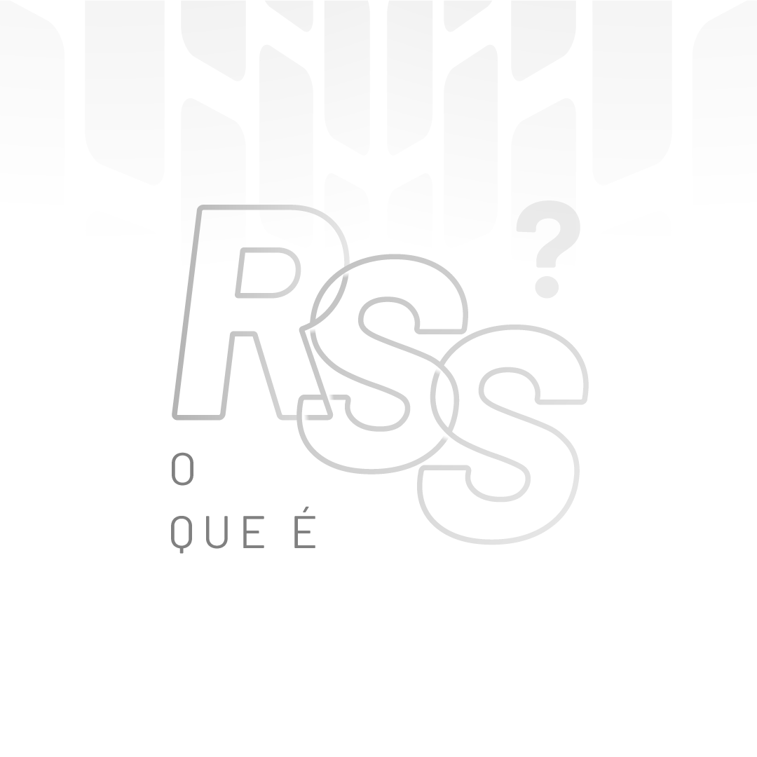 O que é RSS?